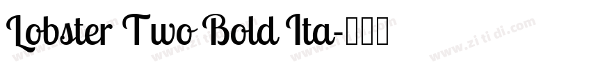 Lobster Two Bold Ita字体转换